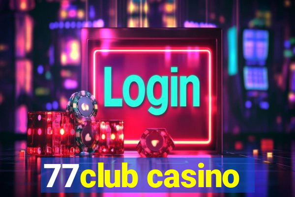 77club casino